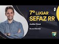 Concurso Sefaz RR: Confira como foi a trajetória do 7º colocado para Auditor Fiscal, Bruno Mendes!