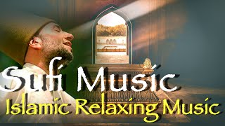 Sufi Meditation MusicﷺSufi MusicﷺAllah HuﷺSufismﷺIslamic Background SoundﷺIslamic Background Music