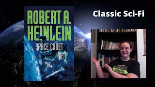 Classic Sci-Fi: Space Cadet by Robert Heinlein (Spoilers)