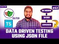 Playwright TypeScript #62 Data Driven Testing in Playwright with TypeScript Using JSON File