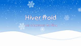 Chanson de l'hiver ❄️ Hiver froid ⛄pour enfants