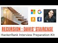 HackerRank Interview Preparation Kit Recursion: Davis' Staircase || Code + Example  + Explanation
