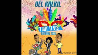 Bel Kalkil-K-Naval 2025 - Tout Ti Vis