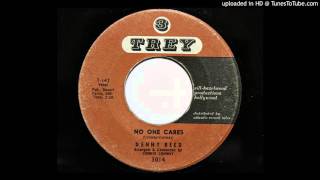 Denny Reed - No One Cares (Trey 3014)