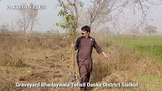 Graveyard Bhadaywala Tehsil Daska District Sialkot || Tree Plantation ||