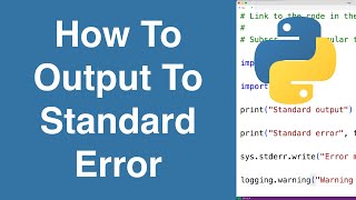 How To Output To Standard Error | Python Tutorial