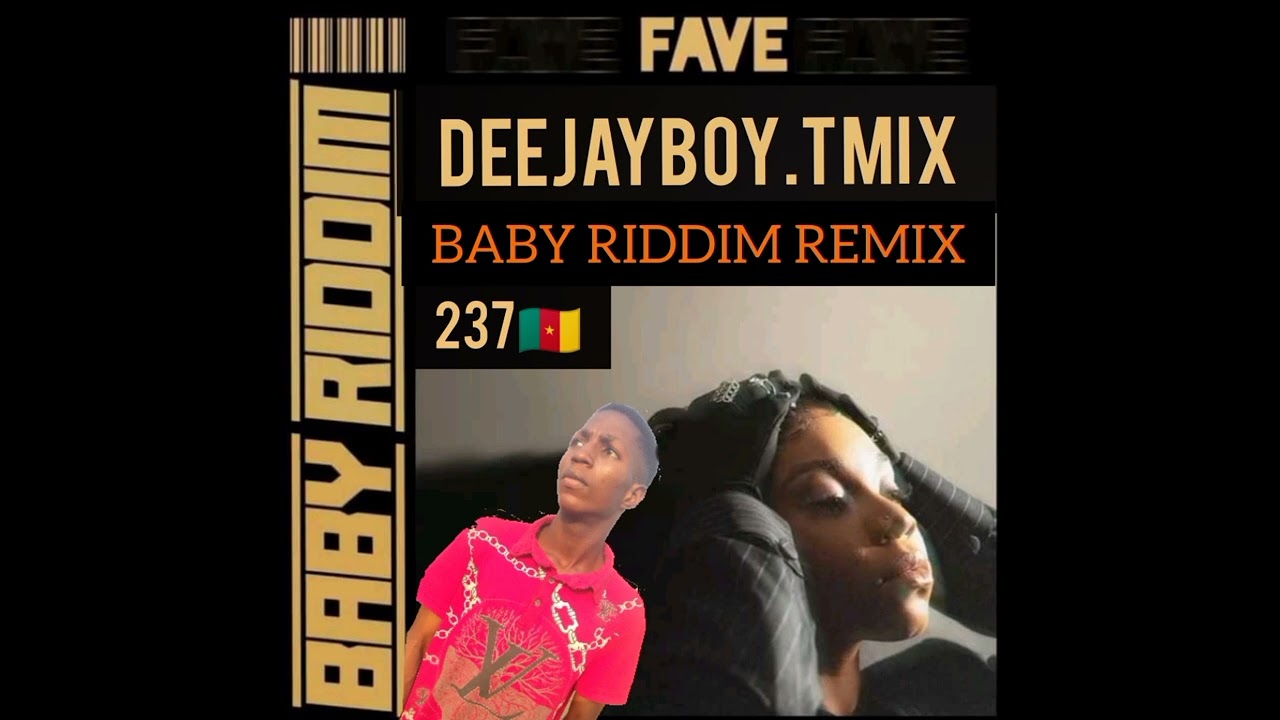 Fave-Baby-Riddim-237Remix-Dj Boy.t Mix(TrendyBeatz.com).mp3 - YouTube