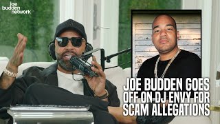 Joe Budden GOES OFF On DJ Envy For SCAM Allegations
