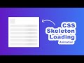How To Create Skeleton Loading Animation With CSS