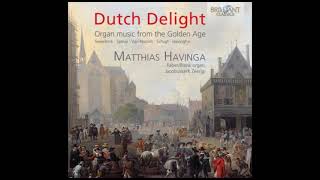 Dutch Delight - Organ Music from the Golden Age (Matthias Havinga, 2015)