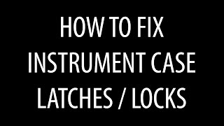 Instrument hard case latch repair / lock fix