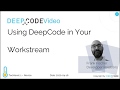 HowTo - Ways to integrate DeepCode into your Workflow