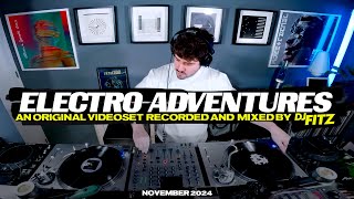 Electro Adventures - A set mixed by DJ Fitz - November 2024