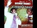 EVERGREEN CHRISTMAS SONGS BY BRO OKWEY