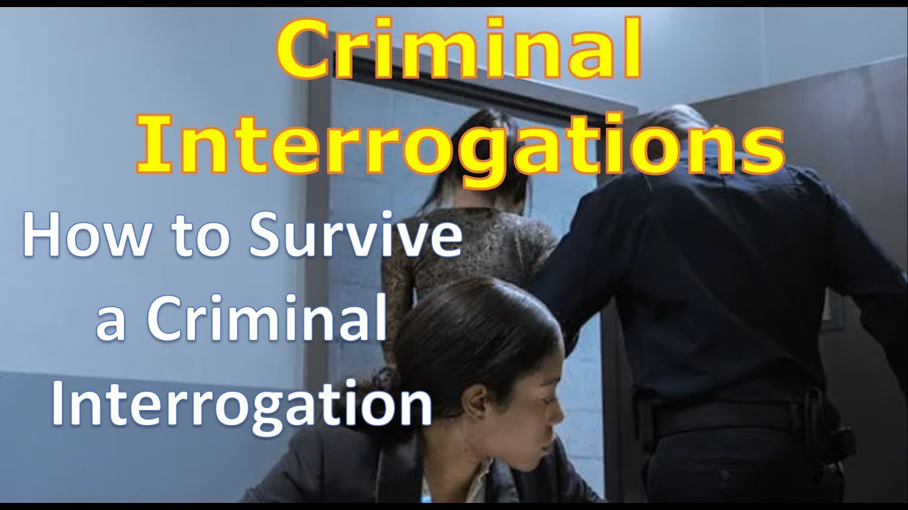 Surviving An Interrogation A Criminal's Guide To Interrogations # ...