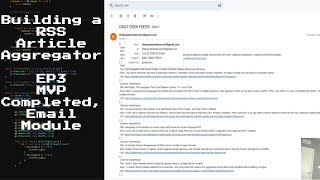 Coding Java RSS Article Aggregator; Episode 3 MVP Completed, Email Module
