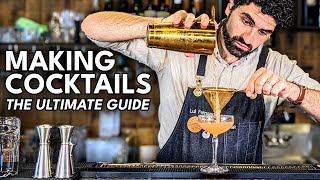 Ultimate Guide to Making Cocktails & Bartending