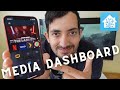 Home Assistant Media Dashboard - Control Media Center in ONE app
