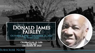 Fisher Memorial Funeral Parlor is live: Celebration of Life for Mr. Donald James Fairley