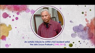 A tribute to LVPEI's first resident artist, the late Surya Prakash