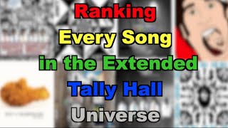 Ranking Every Song in the Tally Hall Universe
