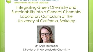 Integrating Green Chemistry and Sustainability into a General Chemistry Laboratory
