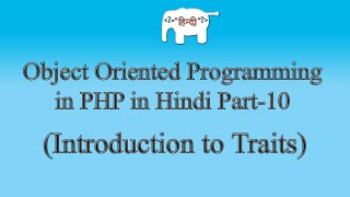 OOPS Concepts in PHP in Hindi (Traits Introduction) | Part-10