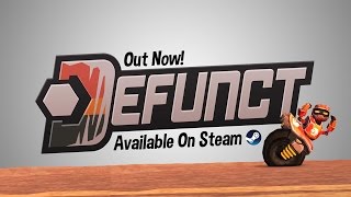 Defunct Launch Trailer Youtube