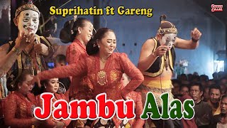 LUCU !!!! GARENG FT SUPRIHATIN // CAMPURSARI JAMBU ALAS