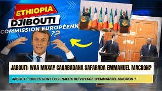 Madaxweyne Macron oo Taageeray bad doonista Itoobiya iyo CAQABADAHA SAFARADA