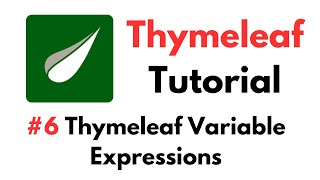Thymeleaf Tutorial: #6 Thymeleaf Variable Expressions