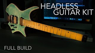 HEADLESS GUITAR KIT - FULL BUILD #diykitchallenge22