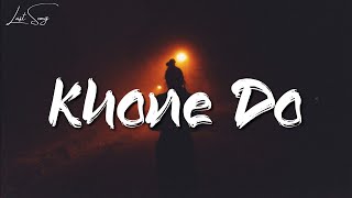 Prateek Kuhad - Khone Do (Lyrics)