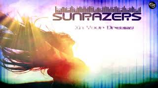 Sunrazers - In Your Dreams