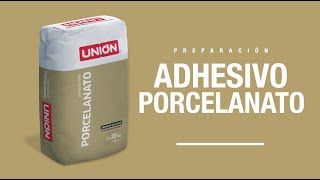 ADHESIVO PORCELANATO UNIÓN