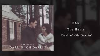 The Hunts - Far (Official Audio)