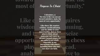 Colossians 4:5 #jesus #faith #purpose #god #bible #chess #fyp #shorts