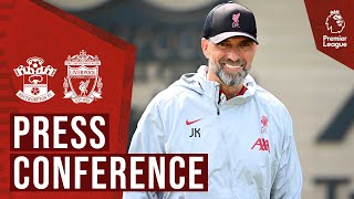 Jürgen Klopp's pre-match press conference | Southampton vs Liverpool FC