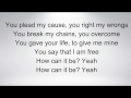 How Can It Be- Lauren Daigle (Lyrics)