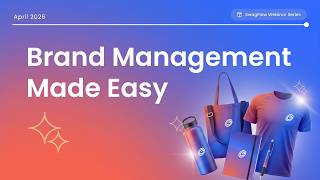 Brand Management Made Easy | How to Stay Consistent at Scale