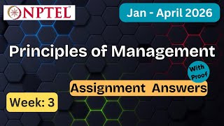 NPTEL Principles of Management Week 3 Assignment Answers With Explanation | JanāApr 2026
