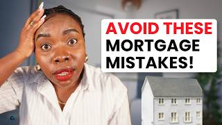 These Mortgage Mistakes Could Cost You Thousands Watch THIS Before You Apply For A Mortgage