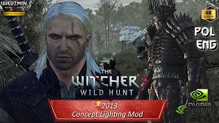 2013 Koncepcja oświetlenia | NEXTGEN【Zmodyfikowany Wiedźmin 3】【The Witcher 3 mods】【4K/60FPS】