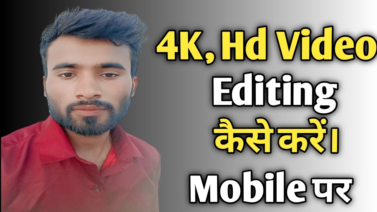 How To Edit Videos For Youtube On Mobile - Youtube Ke Liye Video Kaise ...