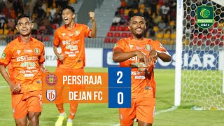 FULL HIGHLIGHTS | Persiraja 2-0 Dejan FC | Tutup Laga Kandang Terakhir di Grup 1 dengan Manis