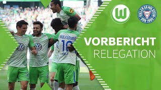 Macht es noch einmal! | Vorbericht | VfL Wolfsburg - Holstein Kiel | Relegation