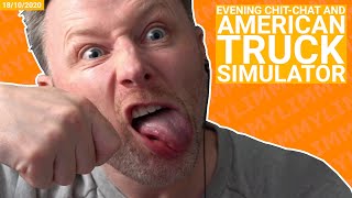 Limmy Twitch Archive // Bedtime Chat & American Truck Simulator // [2020-10-18]