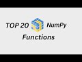 Ultimate Guide to NumPy Arrays | Top 20 NumPy Functions
