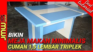 Bikin MEJA MAKAN Minimalis dengan 1,5 lembar triplek