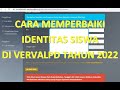 CARA MEMPERBAIKI IDENTITAS SISWA DI VERVALPD TAHUN 2022 | #VERVALPD